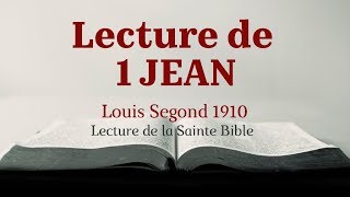 1 JEAN Bible Louis Segond 1910 [upl. by Nahtiek446]