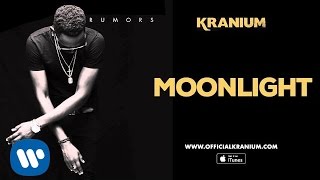 Kranium  Moonlight Official Audio [upl. by Wenonah837]