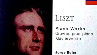 Liszt  Liebesträume Consolations Etudes  Presentation reference recording  Jorge Bolet [upl. by Cully]