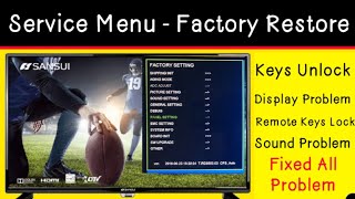 Sansui TV Keys Locked Problem Fixed  Open Service Menu on Sansui LCD TV [upl. by Zebaj]