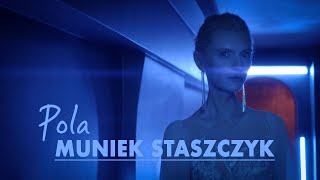 Muniek Staszczyk  Pola Official Video [upl. by Seana154]