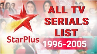 List Of All Tv Serials Of Star Plus  1996 To 2005  Episode 01 [upl. by Leaj696]