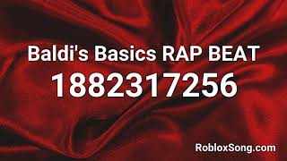 Baldis Basics RAP BEAT Roblox ID  Roblox Music Code [upl. by Barolet]