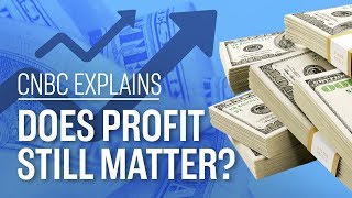 Does profit still matter  CNBC Explains [upl. by Agate]