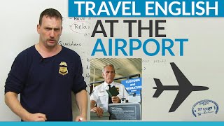 Travel English How to go through customs at the airport [upl. by Steinberg6]