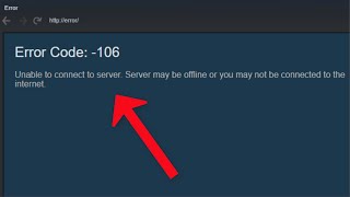 Fix  Steam  Error Code 106  Unable To Connect To Server Server May be Offline Error  Windows [upl. by Nelubez43]