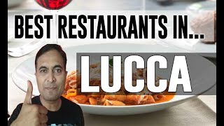 Best Restaurants amp Places to Eat in Lucca  Italy [upl. by Kleeman]