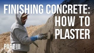 Finishing a Concrete Wall 3  How to Plaster [upl. by Haniraz]