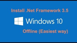 How to Install Net Framework 35 on Windows 10 Offline [upl. by Aihsyn]