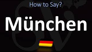 How to Pronounce München Munich [upl. by Isyed907]