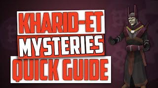 Runescape  ALL KharidEt Mysteries Quick Guide [upl. by Llerahs502]