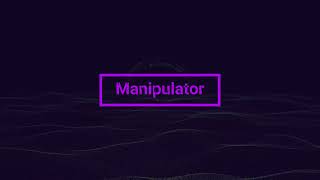 Manipulator [upl. by Nelleoj]