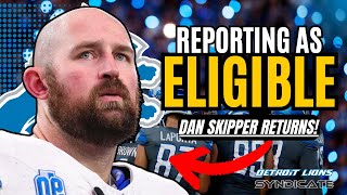 Dan Skipper REPORTS AS ELIGIBLE amp Returns to the Detroit Lions on a 1 YEAR DEAL [upl. by Otreblif74]