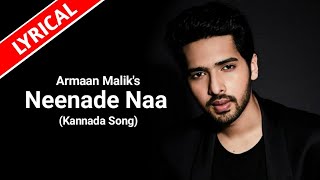 Neenade Na Lyrics  New Kannada Song Lyrics  Armaan Malik  Shreya Ghoshal  Thaman S  Yuvarathna [upl. by Daffodil207]