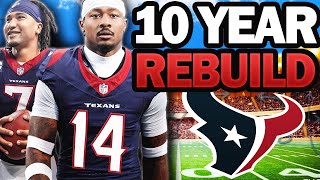 Rebuilding the TEXANS After STEFON DIGGS Trade 10 Year Rebuild [upl. by Rhody]