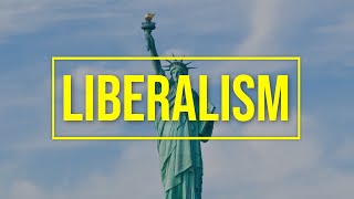 LIBERALISM Political Ideology [upl. by Attenej]