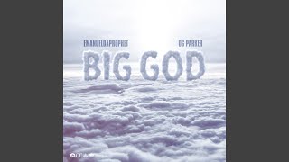 BIG GOD [upl. by Inoy298]