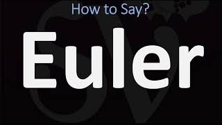 How to Pronounce Euler CORRECTLY [upl. by Nimocks]