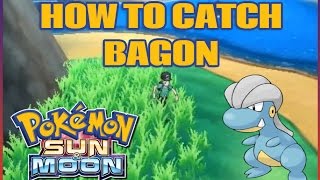 How To Catch BAGON in Pokemon Sun and Moon [upl. by Anerdna]