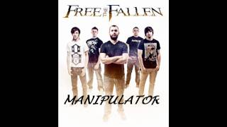 Free The Fallen  Manipulator 2011 [upl. by Bowlds278]