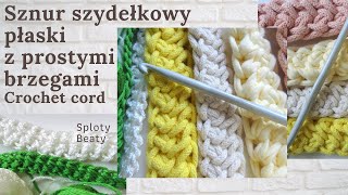 Sznur szydełkowy płaski z prostymi brzegami Crochet cord sznurszydełkowy crochetcord [upl. by Cychosz]