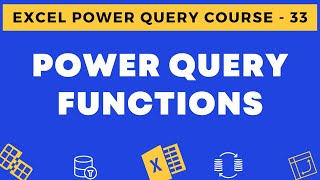 33  Overview of Power Query Functions [upl. by Neelie]