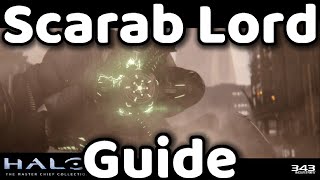 Halo MCC  Scarab Lord  Guide [upl. by Amber389]