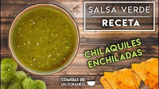 Salsa Verde para Chilaquiles o Enchiladas  Receta [upl. by Bomke439]