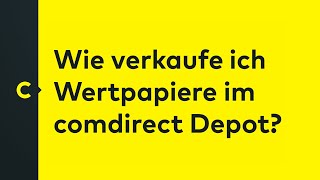 Wie verkaufe ich Wertpapiere im comdirect Depot [upl. by Kimberli]