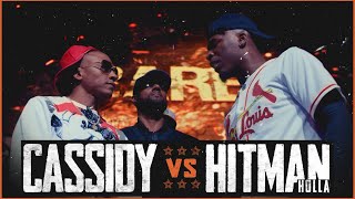 CASSIDY VS HITMAN HOLLA EPIC RAP BATTLE  RBE [upl. by Otsedom]