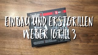 Einbau und Erstgrillen  Weber iGrill3 [upl. by Ardell]