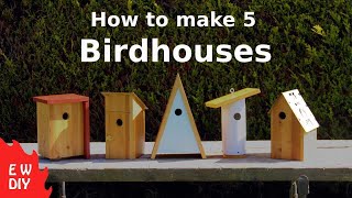 How to make 5 Birdhouses [upl. by Rashidi447]