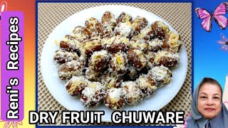 How to make delicious dry fruits chuwareRenis Recipes [upl. by Dame]