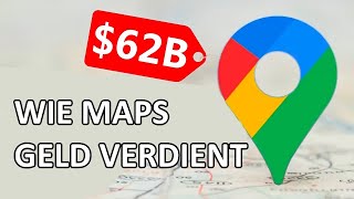 Google verdient einen Haufen Geld mit Maps [upl. by Llemert765]