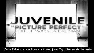 Juvenile  Picture Perfect Feat Lil Wayne amp Birdman On Screen Lyrics [upl. by Dnalra]