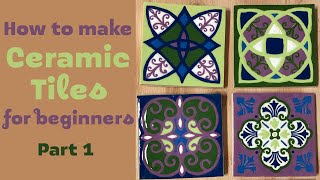 How to make Ceramic Tiles for beginners Part 1 [upl. by Jeromy]