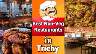 7 Best NonVeg Restaurants in Trichy  சிறந்த 7 அசைவ உணவகங்கள்  Restaurant Guide  Gypsy Group [upl. by Jollanta]