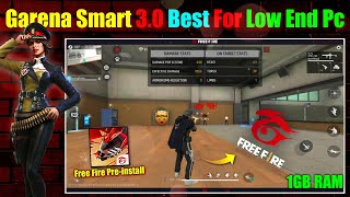 Garena Smart 30 Best For Free Fire Low End Pc  1GB Ram No Graphics Card 2024 [upl. by Aeet]