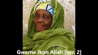 Barmani Choge  Gwarne Ikon Allah ver 2 [upl. by Ontine]