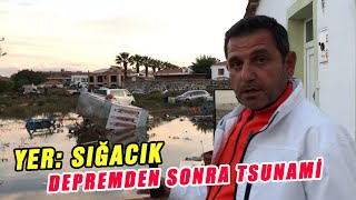 YER SIĞACIK DEPREM SONRA TSUNAMİ [upl. by Yerxa343]