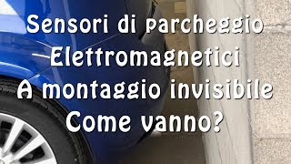 Sensori di parcheggio elettromagnetici Come vanno [upl. by Anawt]