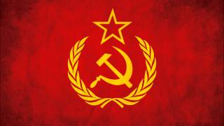 SOVIET UNION OFFICIAL MARCH ANTHEM [upl. by Bjorn]