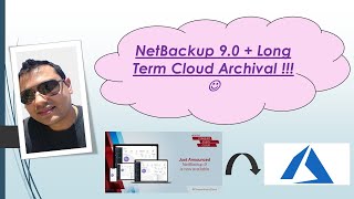 NetBackup  Cloud Archival [upl. by Violeta]