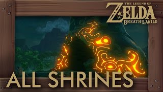 Zelda Breath of the Wild  All Shrine Locations [upl. by Anilemrac216]