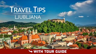 LJUBLJANA Slovenia  Travel Guide Tips amp Tricks [upl. by Renae]