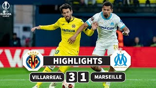 Villarreal vs Marseille  31 AGG 35  Highlights  Europa League 202324 [upl. by Alya]