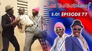 LES BOBODIOUF  Saison 1  Épisode 77 [upl. by Volnay]