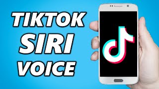 How to Use Siri Voice on TikTok 2025 [upl. by Yatnoj]