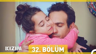 Kızım 32 Bölüm [upl. by Eybba]