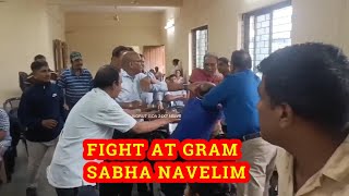 Gramsabha  Fight at Navelim Gram Sabha [upl. by Naitsabes]